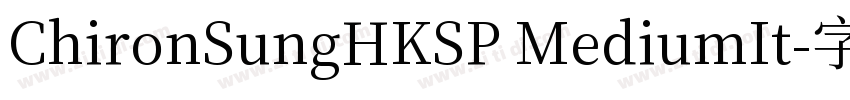 ChironSungHKSP MediumIt字体转换